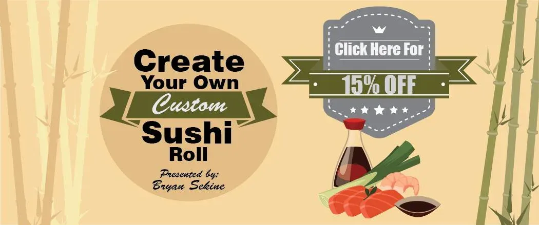 Web banner reading "Create Your Own Custom Sushi Roll"